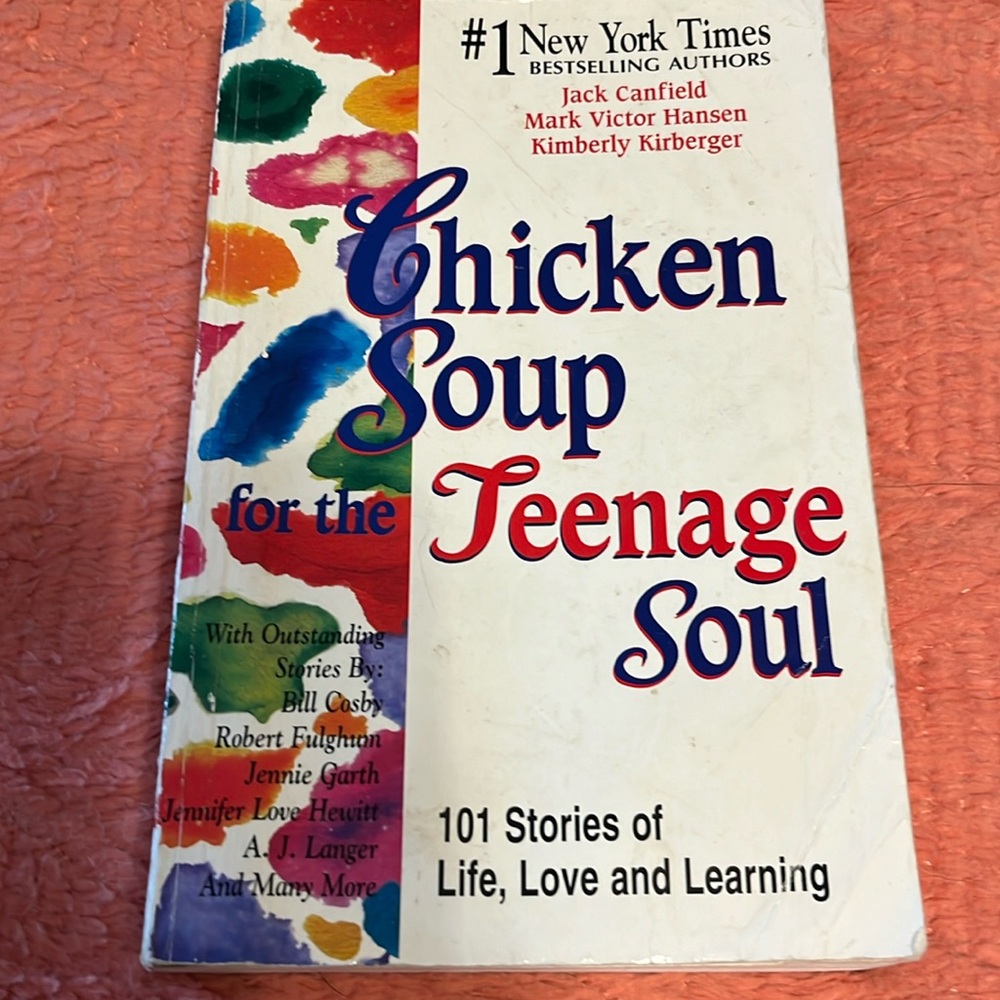 Chicken soup for the teenage Soul